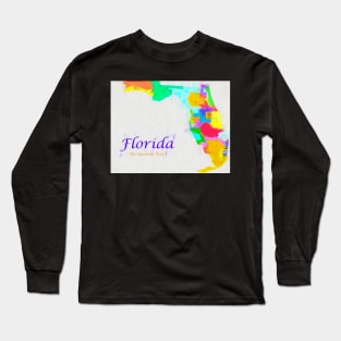 Florida The Sunshine State Long Sleeve T-Shirt